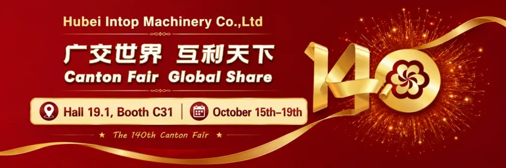 Intop Machinery запрашае вас на 140th Canton Fair — зала 19.1, стэнд C31